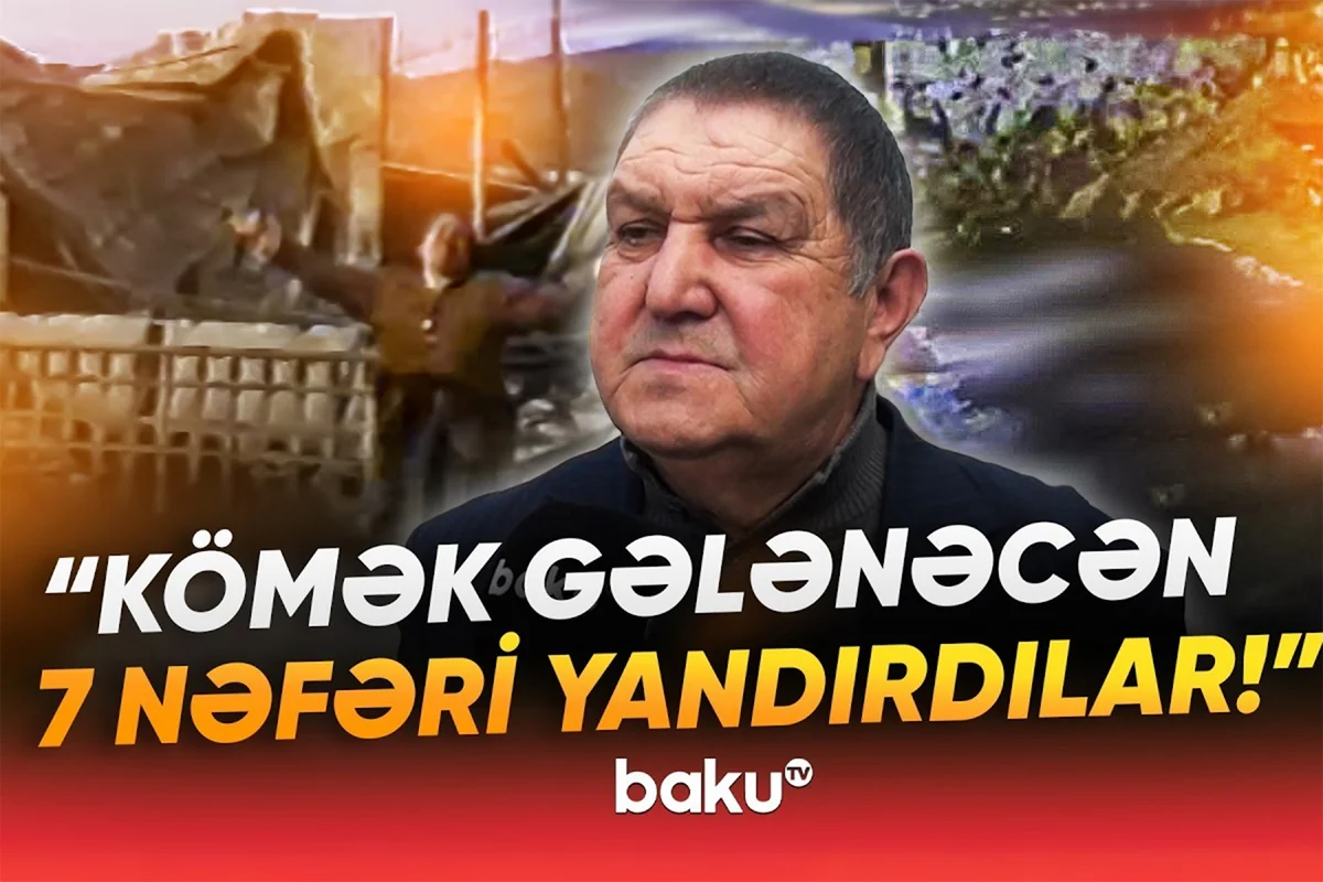 Kənddə qandonduran faciə: "Gizli silahlar var idi, dedilər, qaçın" - VİDEO