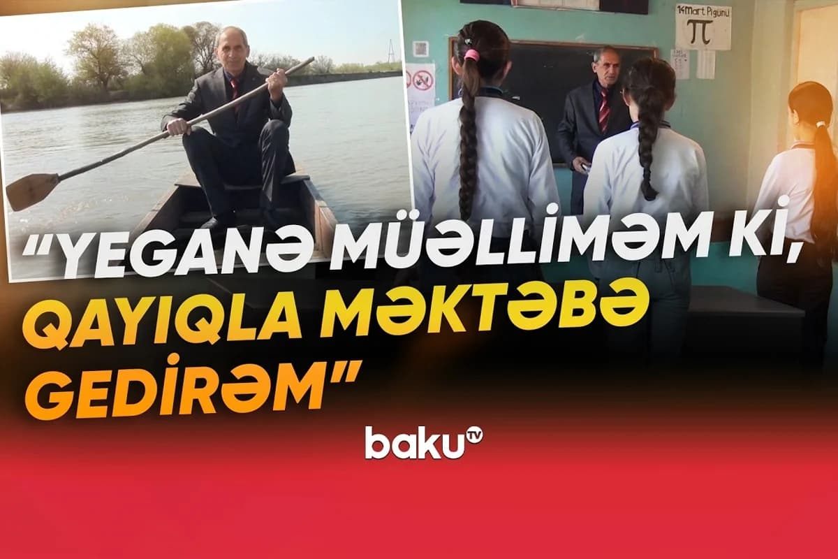 34 ildir nümunəvi fəaliyyəti ilə seçilən müəllim: "Az qalır ki, qayıq çevrilsin" - VİDEO