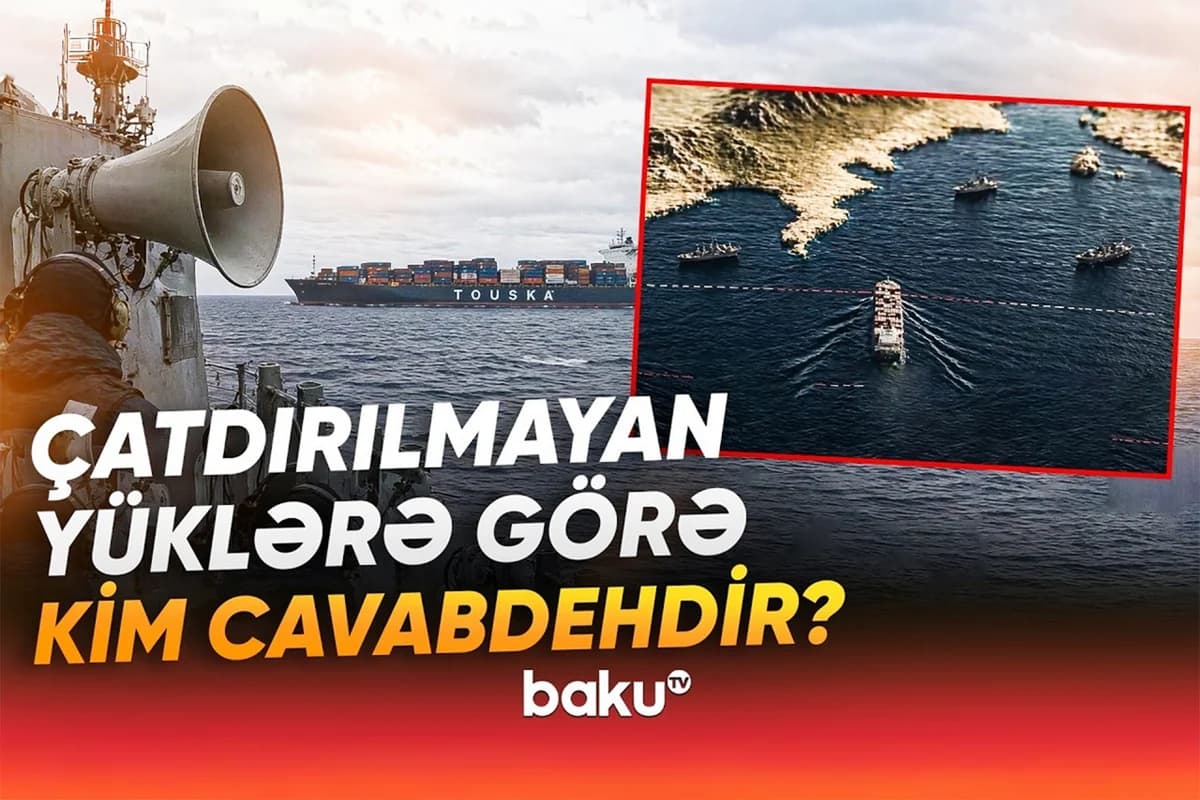 Hörmüz boğazı ətrafındakı gərginlik Azərbaycana yüklərin gətirilməsinə necə təsir göstərib? - VİDEO