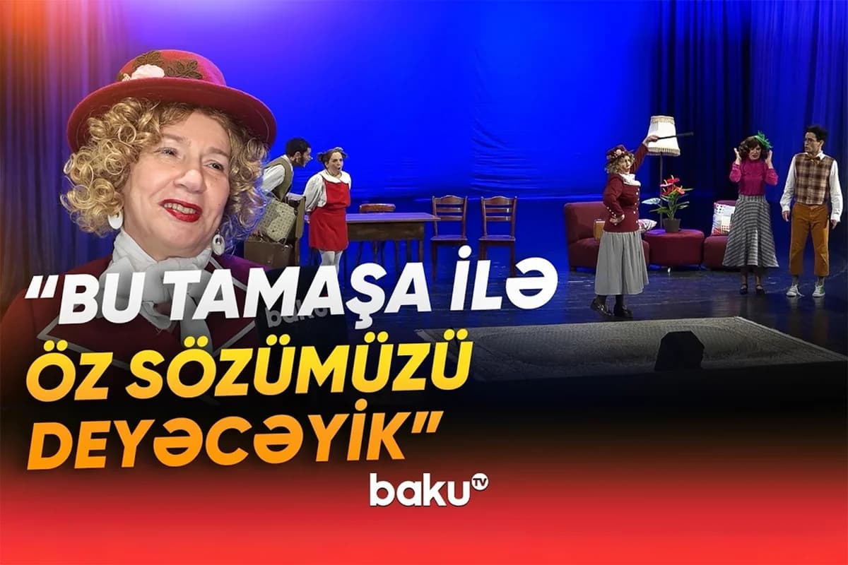 "Meri Poppins" tamaşasının premyerası: "Özümü tərbiyələndirirəm ki..." - VİDEO