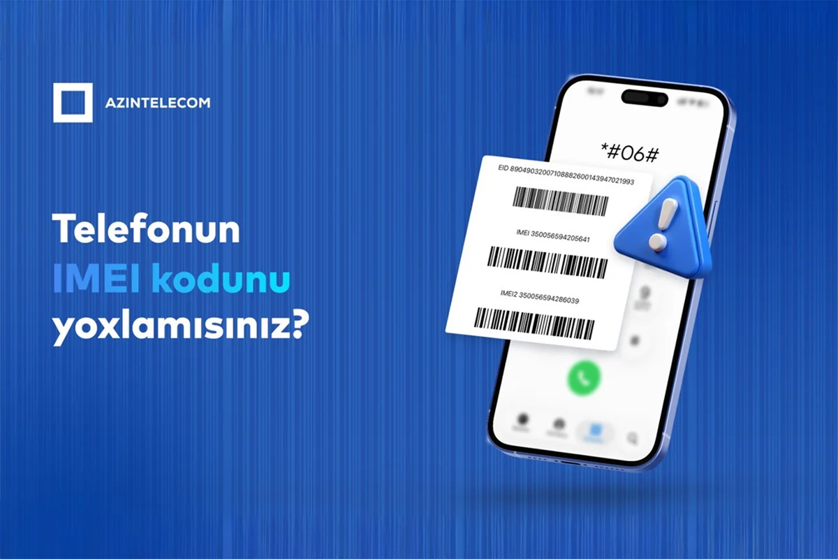 "AzInTelecom" tərəfindən 68 minə yaxın IMEI kod bloklanıb